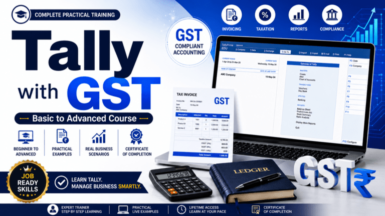 Tally with GST – Basic to Advanced Accounting Course